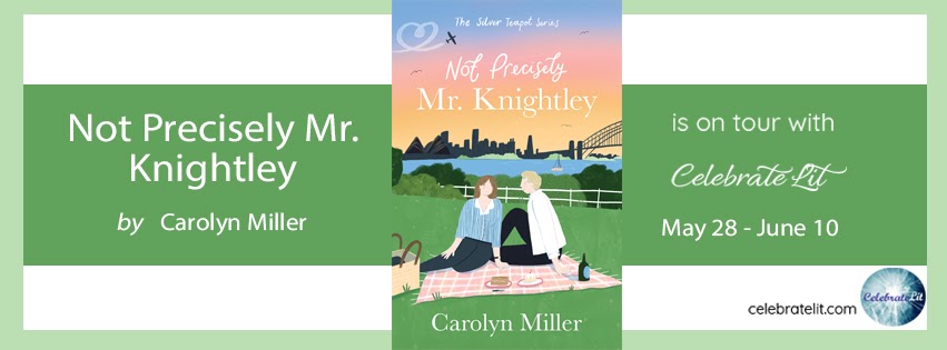Eine moderne Variante eines Austen-Klassikers ... Not Precisely Mr. Knightley von Carolyn Miller (Rezension & #Giveaway) #NotPreciselyMrKnightley #TheSilverTeapot #CarolynMiller #newbooks #bookx #romancebooks #BarbourFiction #cleanreads #christianromance @Celebrate_Lit