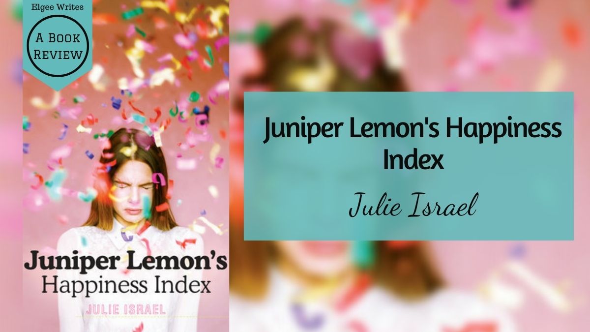 Juniper Lemon's Happiness Index – Eine Buchrezension